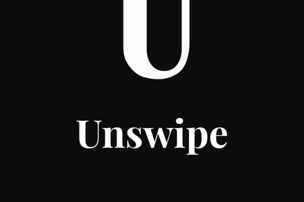Unswipe Dating